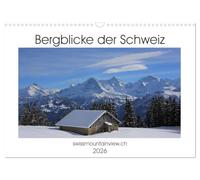 Bergblicke der Schweiz (Wandkalender 2026 DIN A3 quer), CALVENDO Monatskalender: Bergblicke der Schweiz im Wandel der Jahreszeiten