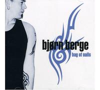 Berge, Bjorn - Bag of Nails