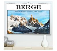 Berge - Die schönsten Gipfel der Welt (hochwertiger Premium Wandkalender 2026 DIN A2 quer), Kunstdruck in Hochglanz: Dieser kalender ist eine ... der Berggipfel unseres Planeten einfangen.