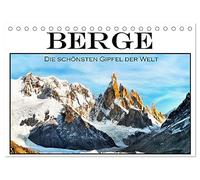Berge - Die schönsten Gipfel der Welt (Tischkalender 2026 DIN A5 quer), CALVENDO Monatskalender: Dieser kalender ist eine atemberaubende Sammlung von ... der Berggipfel unseres Planeten einfangen.