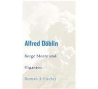 Berge Meere und Giganten Döblin, Alfred (Auteur)