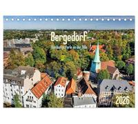 Bergedorf Hamburgs Perle an der Bille (Tischkalender 2026 DIN A5 quer), CALVENDO Monatskalender: Einzigartige Fotos aus dem Hamburger Stadtteil Bergedorf als Begleiter durchs Jahr