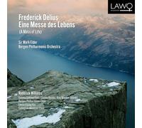 Delius – A Mass of Life / Eine Messe des Lebens – CD – Lawo