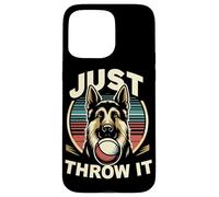 Berger Allemand Just Throw It Dogs Propriétaire de Chien Coque pour iPhone 15 Pro Max