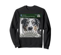 Berger Australien There is Motion At Your Front Door Meme Sweatshirt