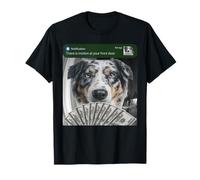 Berger Australien There is Motion At Your Front Door Meme T-Shirt