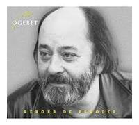 Berger De Paroles / Destinée / Les Quatre Cavaliers / L'amour Heureux / Monsieur Tout L'Monde / Monde Terrible ...