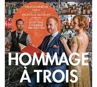 William Berger – Hommage à Trois – SACD hybride – NAXOS