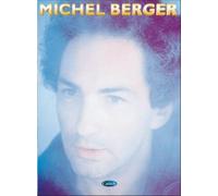 Berger michel : les plus belles chansons (chant+piano+accords)-