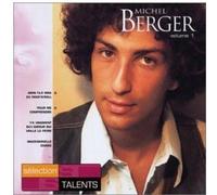 Berger, Michel - Talents essentiels : Michel Berger volume 1 : 1973 / 1981