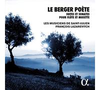 Berger Poete/Suites et Sonates pour Flûte et Musette