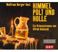 Berger,Wolfram - Himmel Polt Und Hoelle