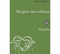 Bergère des collines Florence Robert (Auteur)