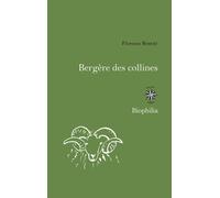 Bergère des collines - Florence Robert - Corti - broché - Roman