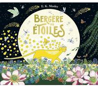 Bergère des étoiles E.K. Mosley (Auteur), Rose-Marie Vassallo (Traduction)