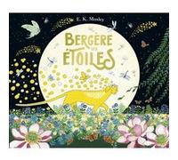 Bergère des étoiles E.K. Mosley (Auteur), Rose-Marie Vassallo (Traduction)