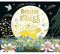 Bergère des étoiles E.K. Mosley (Auteur), Rose-Marie Vassallo (Traduction)