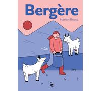 Marion Brand – Bergère : Ma vie avec mes chèvres – Cartonné
