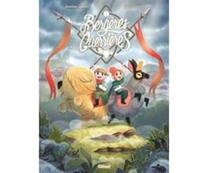Bergères guerrières - Tome 01 Jonathan Garnier (Auteur), Amélie Flechais (Dessinateur)