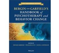 Bergin and Garfields Handbook of Psychotherapy and Behavior Change Edited by Michael Barkham , Edited by Wolfgang Lutz , Edited by Louis G Castonguay (Auteur)