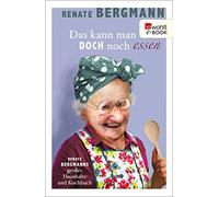 Bergmann, R Das Kann Man Doch Noch Essen - (German Import) Book NEUF