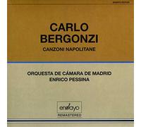 Bergonzi, Carlo - Canzoni Napolitane [Import]