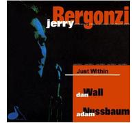 Bergonzi, Jerry - Just Within