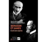 Bergson et James, cent ans après - Stéphane Madelrieux - Puf - broché - Livre