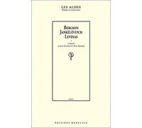 Bergson, Jankélévitch, Levinas
