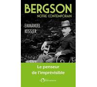 Bergson, notre contemporain