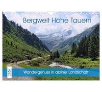 Bergwelt Hohe Tauern - Le plaisir de la randonnée dans un paysage alpin, Version française (Calendrier mural 2026 DIN A4 portrait), Calendrier CALVENDO mensuel
