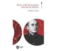 Béria: Chef de la police secrète de Staline