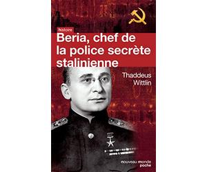 Béria: Chef de la police secrète stalinienne