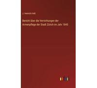 Bericht über die Verrichtungen der Armenpflege der Stadt Zürich im Jahr 1845
