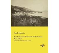 Bericht Über Eine Reise Nach Niederländisch West-Indien