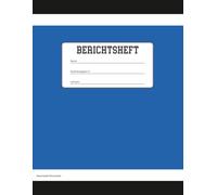 Berichtsheft Wöchentlich: Ausbildung Nachweisheft A4 Ausbildungsnachweisheft pro Woche 1 Seite für tägliche und wöchentliche Notizen zur Berufsausbildung Berichtshefte Azubis in Handwerk Lehre