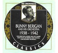 Berigan, Bunny - 1938-1942 (Chronological Classics)
