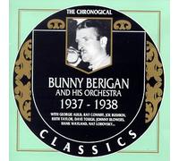 Berigan,Bunny & His Orchestra - 1937-38