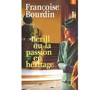 Berill ou la passion en héritage