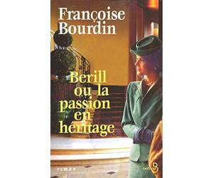 Berill ou la passion en héritage