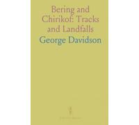 Bering and Chirikof: Tracks and Landfalls: From Their Separation to Return to the Same Meridian, June-October 1741