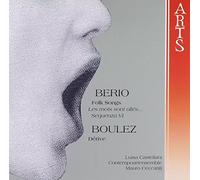 Berio: Folk Songs; Sequenza VI for viola; Les Mots sont all?s... for cello; Boulez: D?rive (1997-07-01)