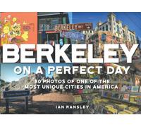 BERKELEY ON A GOOD DAY: 80 Photos of Berkeley, California - The Unique City by the San Francisco Bay.