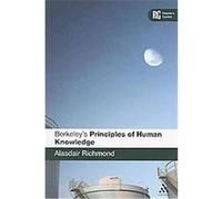 Berkeley's Principles of Human Knowledge, Reader's Guides Series Alasdair Richmond (Auteur)