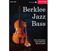 Berklee Jazz Bass. Comprend Enregistrement(s) en ligne | méthode jazz pour contrebasse ou guitare basse acoustique et électrique | 166 pistes audio pour apprendre walking bass lines et solos jazz