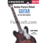 Berklee Practice Method – Formez votre groupe – Guitare – Hal Leonard