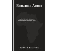 Berkshire Africa: Applying Berkshire Hathaway’s strategies toward investing in Africa