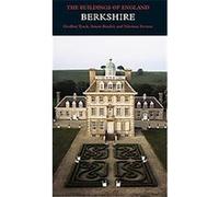 Berkshire, Pevsner Architectural Guides Geoffrey Tyack, Nikolaus Pevsner, Simon Bradley (Auteur)