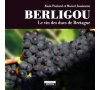 Berligou : Le vin des Ducs de Bretagne