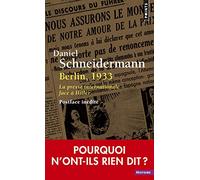 Berlin, 1933: La presse internationale face à Hitler